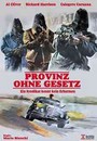Provinz Ohne Gesetz - Uncut Provinz Ohne Gesetz - Uncut