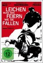Leichen Muss Man Feiern, Wie Sie Fallen - Uncut Leichen Muss Man Feiern, Wie Sie Fallen - Uncut