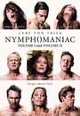 Nymphomaniac Vol 1 & Vol 2 Nymphomaniac Vol 1 & Vol 2