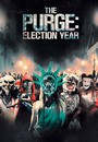 The Purge - Election Year The Purge - Election Year