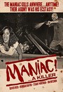 Maniac! A Killer Maniac! A Killer